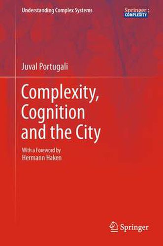 Cover image for Complexity, Cognition and the City