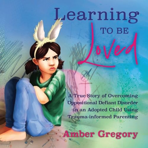 Cover image for Learning to Be Loved