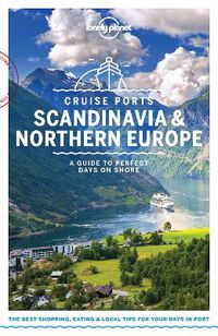 Cover image for Lonely Planet Cruise Ports Scandinavia & Northern Europe