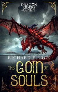 Cover image for The Coin of Souls: Dragon Riders of Osnen Book 4