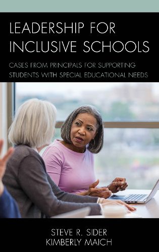 Cover image for Leadership for Inclusive Schools: Cases from Principals for Supporting Students with Special Educational Needs