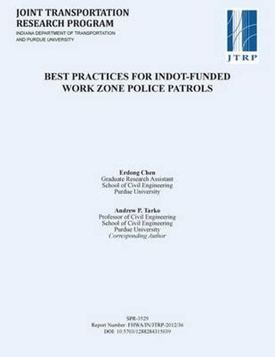 Cover image for Best Practices for Indot-Funded Work Zone Police Patrols