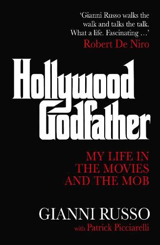 Hollywood Godfather: My Life in the Movies and the Mob