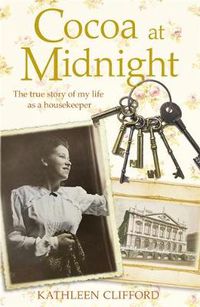 Cover image for Cocoa at Midnight: The real life story of my time as a housekeeper