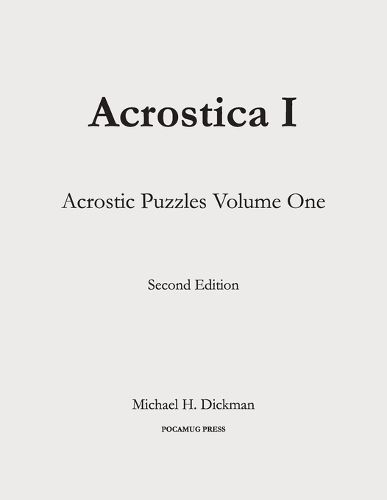 Cover image for Acrostica I: Acrostic Puzzles Volume One