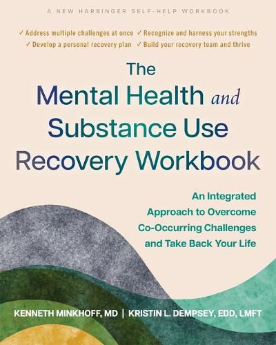 Cover image for The Mental Health and Substance Use Recovery Workbook