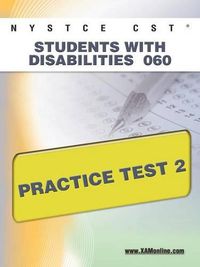 Cover image for NYSTCE CST Students with Disabilities 060 Practice Test 2