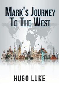 Cover image for Mark's Journey to the West