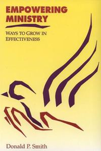 Cover image for Empowering Ministry: Ways to Grow in Effectiveness