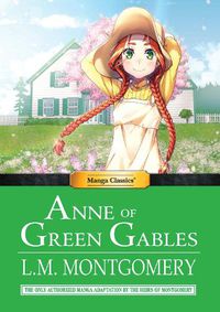 Cover image for Manga Classics Anne of Green Gables