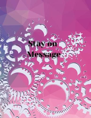 Cover image for Stay On Message