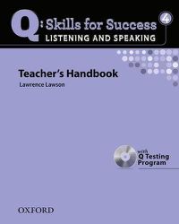 Cover image for Q Skills for Success: Listening and Speaking 4: Teacher's Book with Testing Program CD-ROM