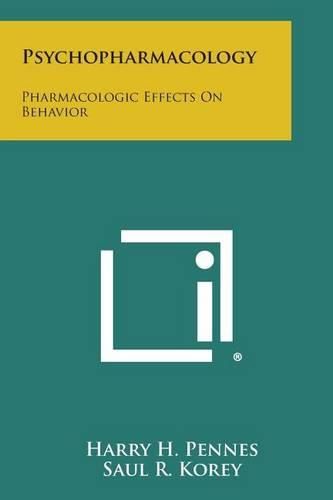 Cover image for Psychopharmacology: Pharmacologic Effects on Behavior