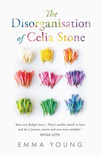 Cover image for The Disorganisation of Celia Stone