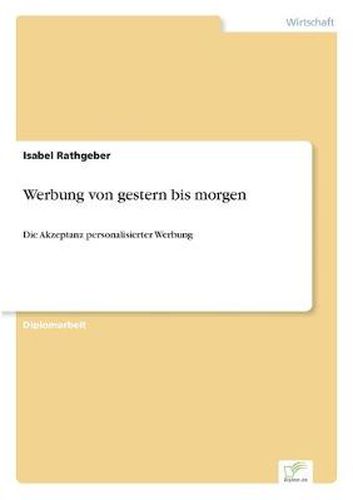 Cover image for Werbung von gestern bis morgen: Die Akzeptanz personalisierter Werbung