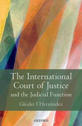 Cover image for The International Court of Justice and the Judicial Function