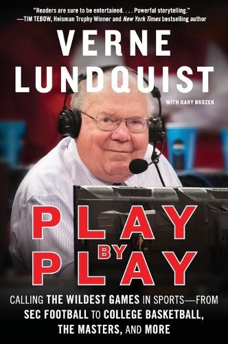 Cover image for Play by Play: Calling the Wildest Games In Sports - From SEC Football to College Basketball, The Masters, and More