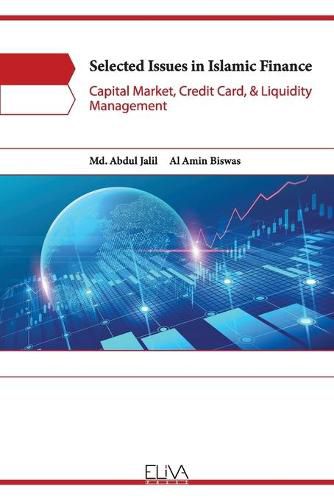 Cover image for Selected Issues in Islamic Finance: Capital Market, Credit Card, & Liquidity Management