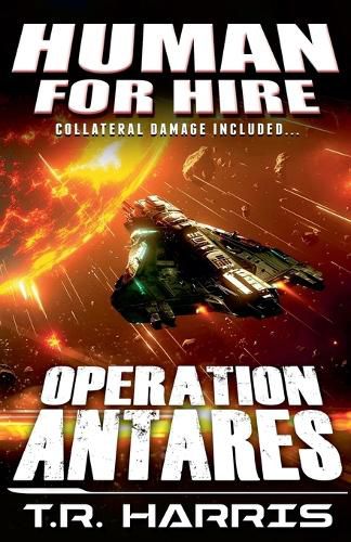 Cover image for Human for Hire (9) - Operation Antares