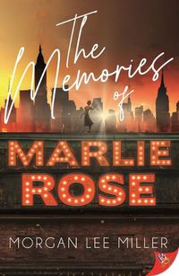 Cover image for The Memories of Marlie Rose