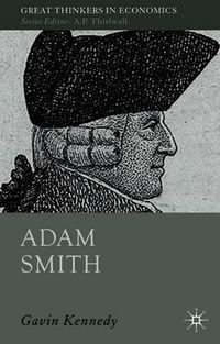 Cover image for Adam Smith: A Moral Philosopher and His Political Economy