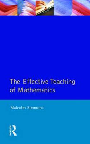 Cover image for The Effective Teaching of Mathematics