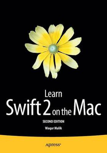 Cover image for Learn Swift 2 on the Mac: For OS X and iOS