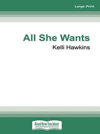 Cover image for All She Wants