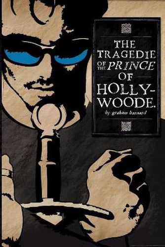 Cover image for The Tragedie of the Prince of Hollywoode