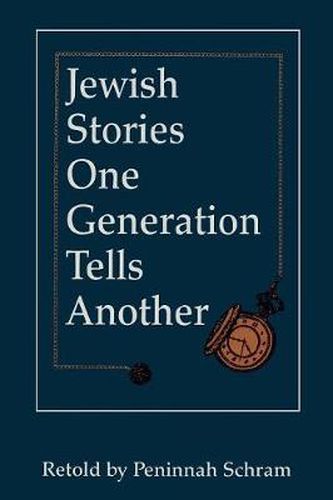 Cover image for Jewish Stories One Generation Tells Another