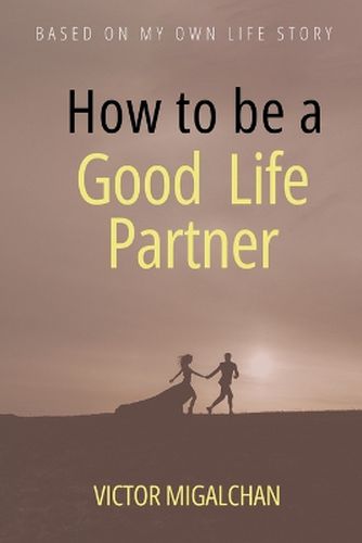 How to be a Good Life Partner