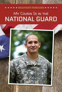 Cover image for My Cousin Is in the National Guard