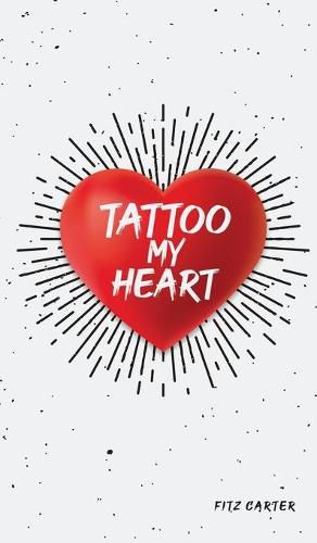 Cover image for Tattoo My Heart
