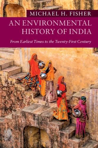 Cover image for An Environmental History of India: From Earliest Times to the Twenty-First Century