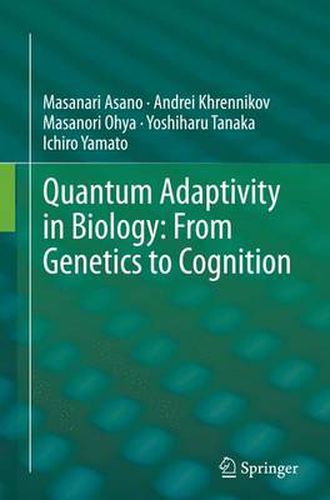 Cover image for Quantum Adaptivity in Biology: From Genetics to Cognition