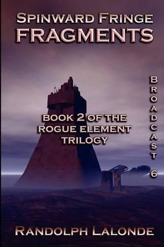 Cover image for Spinward Fringe Broadcast 6: Fragments