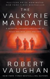 Cover image for The Valkyrie Mandate: The Book That Changed History