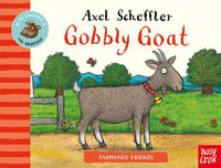 Cover image for Farmyard Friends: Gobbly Goat