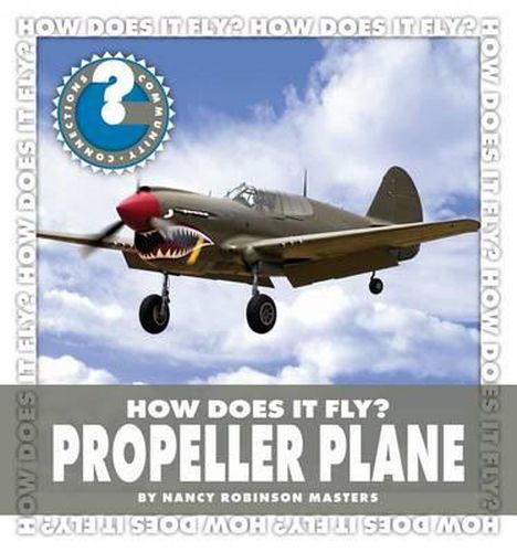 Cover image for How Does It Fly? Propeller Plane