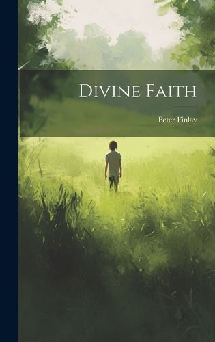 Cover image for Divine Faith