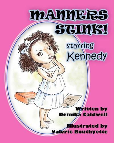 Cover image for Manners Stink! Starring Kennedy