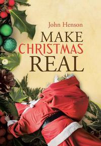 Cover image for Make Christmas Real