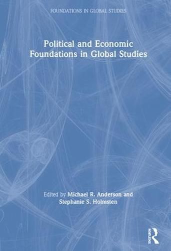 Cover image for Political and Economic Foundations in Global Studies