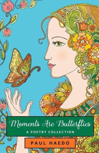 Cover image for Moments Are Butterflies