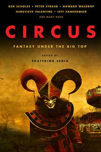 Cover image for Circus: Fantasy Under the Big Top