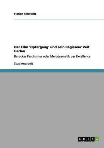 Cover image for Der Film 'opfergang' Und Sein Regisseur Veit Harlan
