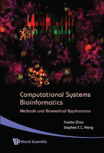 Cover image for Computational Systems Bioinformatics - Methods And Biomedical Applications