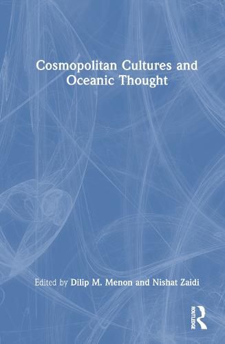 Cover image for Cosmopolitan Cultures and Oceanic Thought