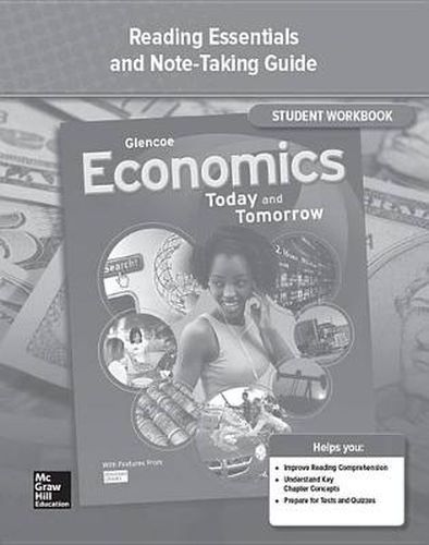 Cover image for Economics: Today and Tomorrow, Reading Essentials and Note-Taking Guide, Student Workbook