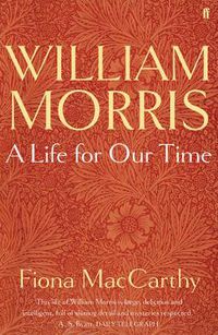 Cover image for William Morris: A Life for Our Time